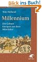 Millennium: Die Geburt Europas aus dem Mittelalter