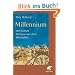 Millennium: Die Geburt Europas aus dem Mittelalter