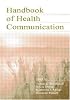 Handbook of Health Communication (Lea's Communication Series)