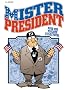 Mister President, Tome 5 : Pour une poign�e d'electeurs