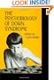 The Psychobiology of Down Syndrome (Issues in the Biology of Language and Cognition)