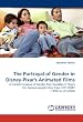 The Portrayal of Gender in Disney-Pixar's Animated Films: A Content Analysis of Gender-Role Variables in Pixar's Ten Feature-Length Films From TOY STORY (1995) to UP (2009)
