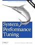 System Performance Tuning, 2nd Edition (en anglais)