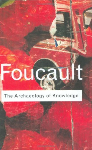 Archaeology of Knowledge (Routledge Classics)