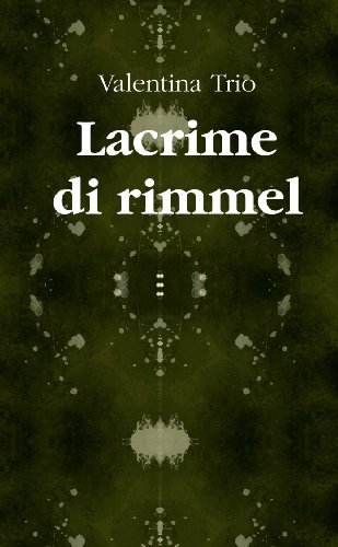 Lacrime di rimmel (Italian Edition)