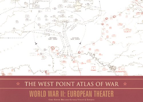 The West Point Atlas of War: World War II: European Theater
