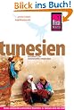 Tunesien: Vom Mittelmeer zu den Oasen der Sahara