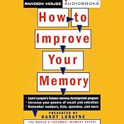 How to Improve Your Memory | [Harry Lorayne]