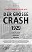 Produkt-Bild: Der gro&szlig;e Crash 1929: Ursachen, Verlauf, Folgen