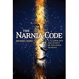 The Narnia Code: C. S. Lewis and the Secret of the Seven Heavens
