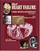 Atlas of Heart Failure: Cardiac Function and Dysfunction, 4th edition