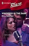 Whispers In The Dark (Harlequin Blaze)