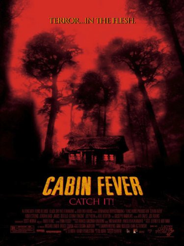 Cabin Fever