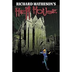 Richard Matheson's Hell House: Book 3 (Bk. 3)
