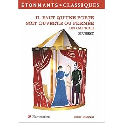 Il faut qu'une porte soit ouverte ou ferm�e Un caprice