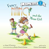 Fancy Nancy and the Mean Girl | Jane O'Connor, Robin Preiss Glasser