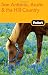 Fodor's San Antonio, Austin, & Hill Country, 1st Edition (Travel Guide)