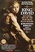 King David: The Real Life of the Man Who Ruled Israel (Ballantine Reader's Circle)