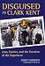 Disguised as Clark Kent: Jews, Comics, and the Creation of the Superhero