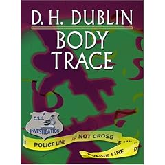 Body Trace (A C. S. U. Investigation)