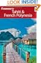 Frommer's Tahiti & French Polynesia (Frommer's Complete Guides)