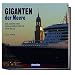 Giganten der Meere: Die gr��ten Passagierschiffe der Welt