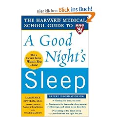 The Harvard Medical School Guide to a Good Night's Sleep (Harvard Medical School Guides)