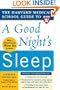 The Harvard Medical School Guide to a Good Night's Sleep (Harvard Medical School Guides)