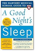The Harvard Medical School Guide to a Good Night's Sleep (Harvard Medical School Guides)