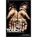 Touch: The Power of Touch in Transforming Lives