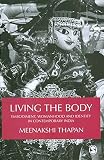 Living the body : embodiment, womanhood and identity in contemporary India