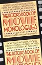 The Actor's Book of Movie Monologues