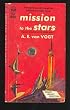 Mission to the Stars (Timescape Books)
