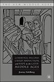 Communal Discord, Child Abduction, and Rape in the Later Middle Ages (The New Middle Ages)