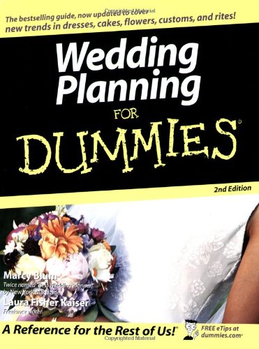 Wedding Planning For Dummies, by Marcy Blum, Laura F. Kaiser Wedding Planning For Dummies, by Marcy Blum, Laura F. Kaiser