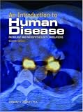 An Introduction to Human Disease: Pathology And Pathophysiology Correlations