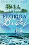 Florida Brides: Margaret's Quest/Red Hills Stranger/The Way Home (Heartsong Novella Collection)