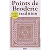 Points de broderie tradition - coffret de 50 fiches + 1 kit complet: toile, aiguille, fils, rubans et perles