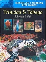 Trinidad and Tobago (Macmillan Caribbean Dive Guides)