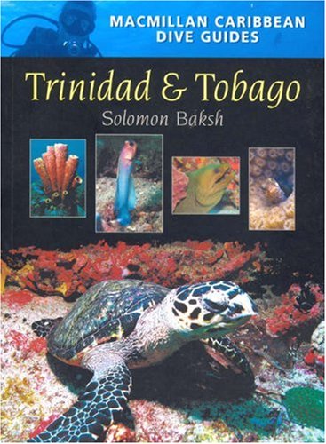 Trinidad and Tobago (Macmillan Caribbean Dive Guides)