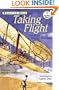 Taking Flight : The Story of the Wright Brothers