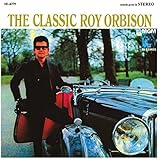 The Classic Roy Orbison [LP]