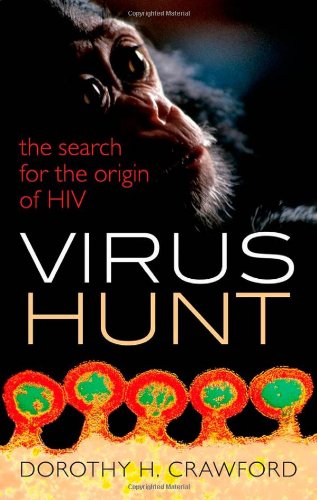 virus hunt the search for the origin of hiv