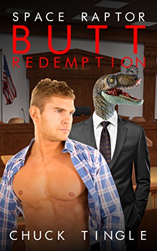 Space Raptor Butt Redemption