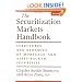 The Securitization Markets Handbook: Structures and Dynamics of Mortgage- and Asset-Backed Securities