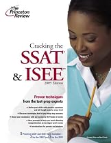 Cracking the SSAT & ISEE, 2009 Edition (Private Test Preparation)