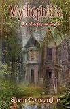 Mythophidia : a collection of stories