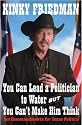 You Can Lead a Politician to Water, But You Can't Make Him Think
