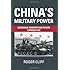 China's Military Power: Assessing Current and Future Capabilities
