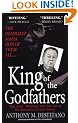 King of the Godfathers: Joseph Massino and the Fall of the Bonanno Crime Family (Pinnacle True Crime)